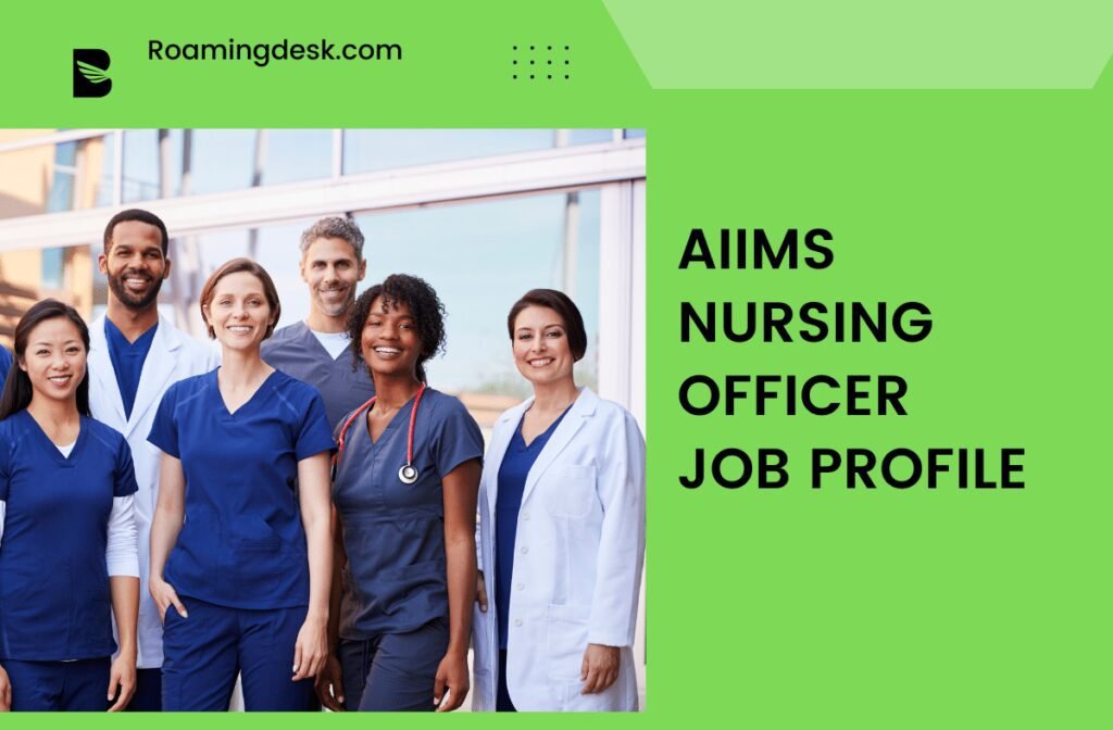 aiims-nursing-officer-salary-benefits-and-job-profile-remote-job-listings